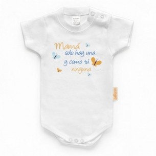 Body Mamá solo hay una y como tú ninguna - Manga Corta