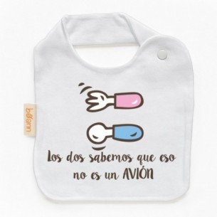 Babero los dos sabemos que eso no es un AVIÓN