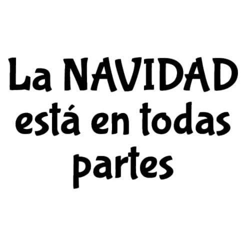  Frase La NAVIDAD está en todas partes