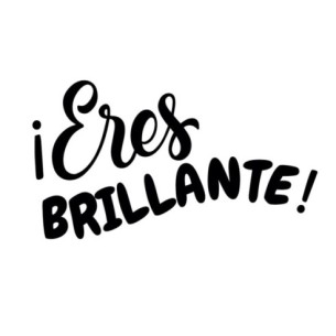 Babero ¡Eres BRILLANTE! 2